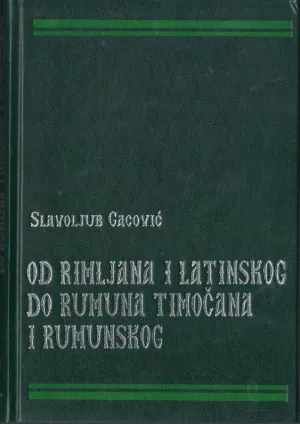 Knjiga Od Rimljana i latinskog do Rumuna i Rumunskog